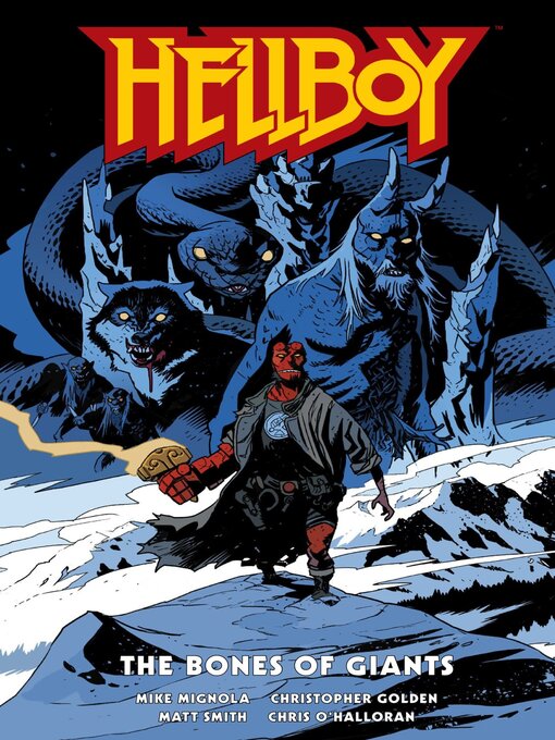 Title details for Hellboy: The Bones of Giants by Christopher Golden - Available